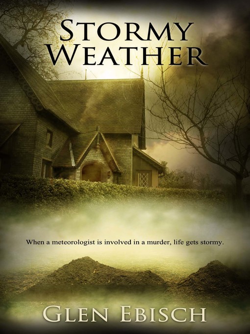 Title details for Stormy Weather by Glen Ebisch - Available